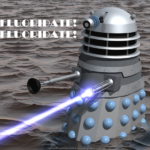Caption: fascism – Dalek in water, firing its weapon. Text: Force-fluoridate! Force-fluoridate!