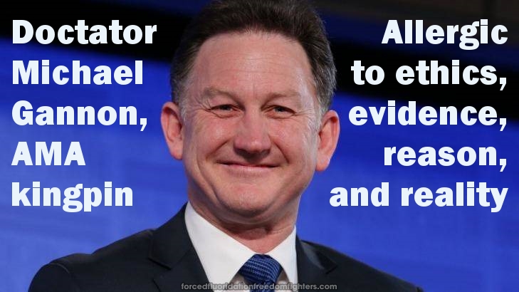 Michael Gannon, smiling smugly. Text on left: Doctator Michael Gannon, AMA kingpin – Text on right: Allergic to ethics, evidence, reason, and reality